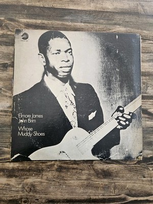Elmore James/John Brim   Whose Muddy Shoes, 1969 LP, Chess   LP-1537