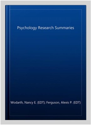 Psychology Research Summaries, Hardcover by Wodarth, Nancy E. (EDT); Ferguson...