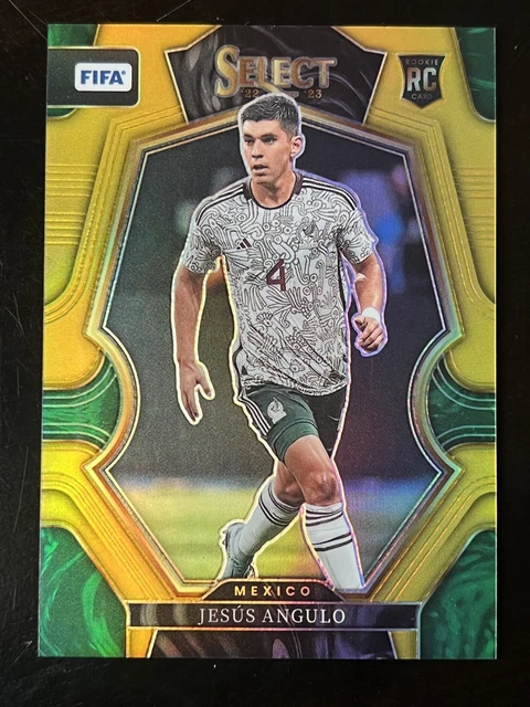 2022-23 Panini Select FIFA Jesus Angulo #154 Mexico GOLD PRIZM #01/10 RC