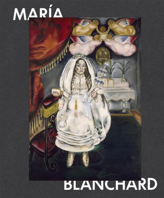 Maria Blanchard by Maria Blanchard (Hardback Book)