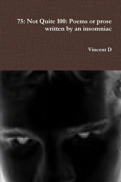 Vincent D | 75 | Taschenbuch | Englisch (2010) | Lulu Press, Inc.-image
