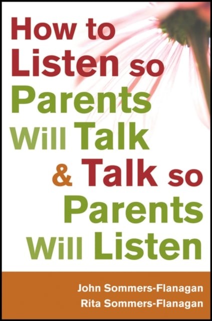How to Listen so Parents Will Talk and Talk so Parents Will Listen Paperback