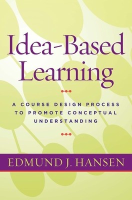 Edmund J. Hansen Idea-Based Learning (Taschenbuch)