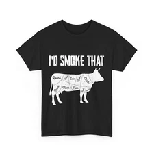 BBQ Shirt, I'D Smoke That Barbecue Lovers Shirt, Grilling Women Men T-shirt 