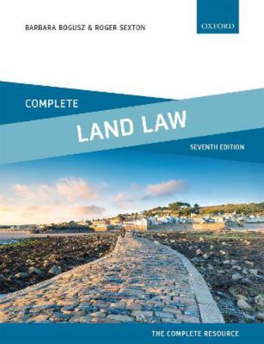 Complete Ser.: Complete Land Law : Text, Cases and Materials by Roger Sexton ...