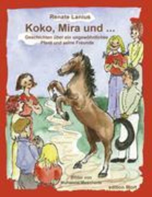 Thumbnail - Renate Lanius | Koko, Mira Und ... | Taschenbuch | Deutsch (2006) |