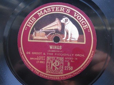 DE GROOT AND THE PICCADILLY ORCHESTRA 78 RPM WINGS / MY ANGEL 1928 UK HMV B2750