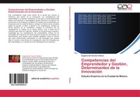 Competencias Del Emprendedor Y GestióN, Determinantes De La InnovacióN Eugenia D