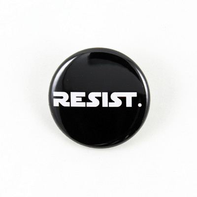 RESIST. - 1 1/4 Inch pinback button anti-trump with some star wars geekdom