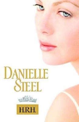 H.R.H. - Hardcover By Steel, Danielle - VERY GOOD