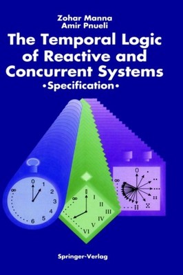 Manna - Temporal Logic of Reactive and Concurrent Systems   Specificat - X555z