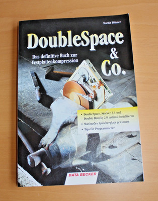 DoubleSpace & Co. - Autor: Martin Böhmer - Ein Data Becker Buch von 1993