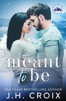 Jh Croix | Meant To Be | Taschenbuch | Englisch (2023) | Light My Fire