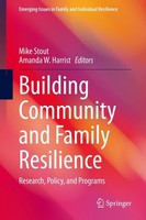 Building Community And Family Resilience Mike Stout