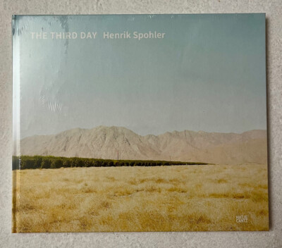 Henrik Spohler - The Third Day Hatje Cantz NEU! In Shrinkwrap Rare