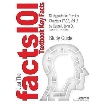Physics, Vol. 2, Chapters 18-32, 9th Edition, Cutnell, John D.,Johnson, Kenneth