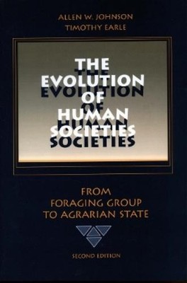Allen W. Johnson Timothy Ear The Evolution of Human Societi (Gebundene Ausgabe)
