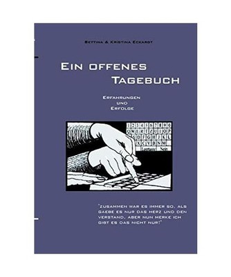 Ein offenes Tagebuch: Erfahrungen und Erfolge: Erfahrungen und Erfolge, Eckardt,