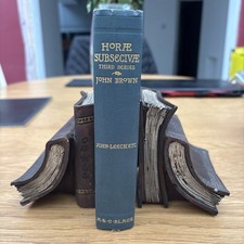 Horae Subsecivae, Third series John Brown - 1897 antique hardback book 