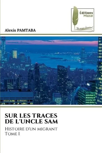 Alexis Pamtaba | SUR LES Traces DE L'uncle SAM | Taschenbuch | FranzöSisch-image