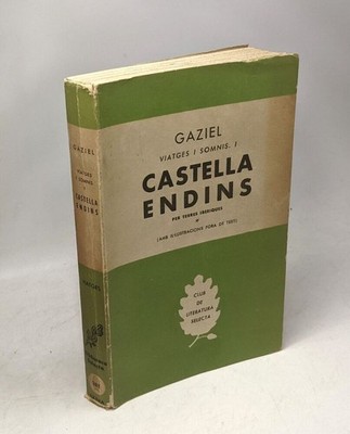 Viatges i somnis I. Castella endins. Per iberisches Land | Gaziel | Guter Zustand