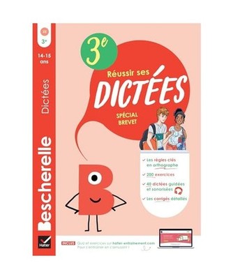Bescherelle - Réussir ses dictées et progresser en orthographe - 3e Spécial B