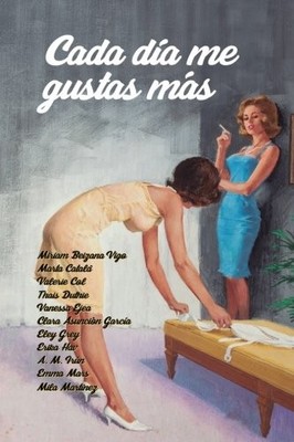 CADA DIA ME GUSTAS MAS (SPANISH EDITION) By Varias Autoras **BRAND NEW**