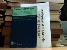 Parodontologie. Gesundes Parodont,Epidemiologie, Ätiologie, Diagnostik, Prophyla