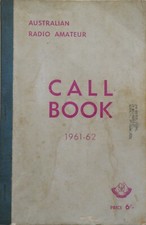 RARE 1961/62 AUSTRALIAN RADIO AMATEUR CALL BOOK VK HAM DIRECTORY, VGC & COMPLETE
