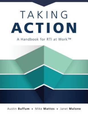 Taking Action: A Handbook for RTI at Work (How to Implement Resp - ACCEPTABLE