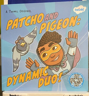 Patcho  & Pigeon  Dynamic Duo! - A Twinkl Original book