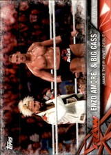 2017 Topps WWE Road to WrestleMania #71 Enzo Amore Big Cass Make Their WWE Debut