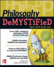Philosophy DeMYSTiFied by Arp, Robert, Watson, Jamie Carlin