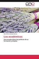 Sara Aliria JiméNez GarcíA | Los AcadéMicos | Taschenbuch | Spanisch (2011)