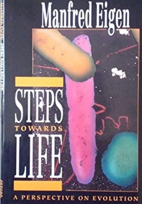 Steps Towards Life : A Perspective on Evolution Hardcover