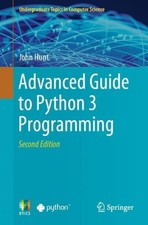 Advanced Guide to Python 3 Programming - 9783031403354