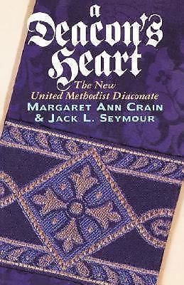 A Deacon's Heart: The New United Methodist Diac- 9780687090327, paperback, Crain