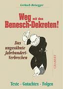 weg-mit-den-benesch-dekreten-von-gerhoch-reisegger-2009-taschenbuch
