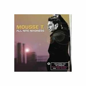 MOUSSE T.  - ALL NIGHT MADNESS  CD