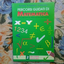 Percorsi guidati di matematica 2, Cerini Fiamenghi Giallongo , Ed. Trevisini