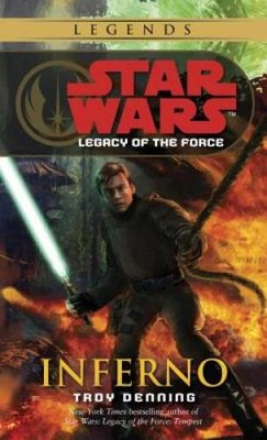 #ad Inferno Star Wars: Legacy of the Force Book 6 Mass Market Paperback GOOD $4.57