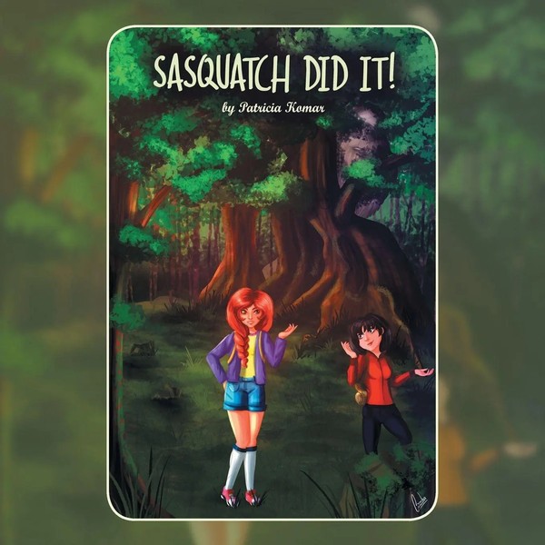 Patricia Komar | Sasquatch Did It | Taschenbuch | Englisch (2018) | AuthorHouse-image