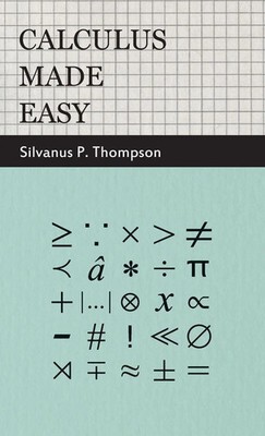 Silvanus Phillips Thompson | Calculus Made Easy | Buch | Englisch (2010)
