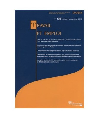 TRAVAIL ET EMPLOI N°136 OCTOBRE-DECEMBRE 2013