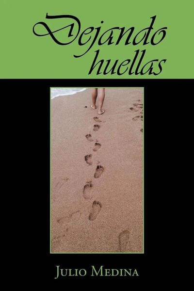 Julio Medina | Dejando Huellas | Taschenbuch | Spanisch (2015) | Palibrio-image
