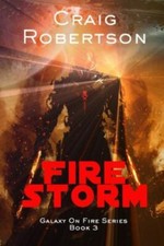 Firestorm: Galaxy On Fire, Book 3 (Forever), USED-Good, Robertson, Craig