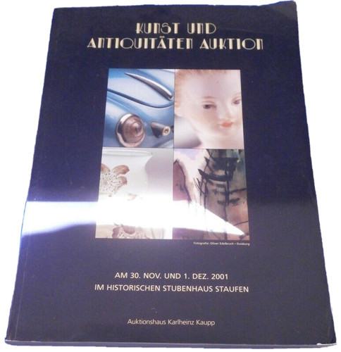 Superb Kunst und Antiquitaeten Auktion Katalog Auction Catalog 2001 German
