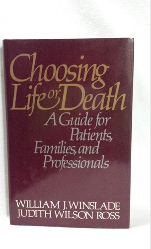 Choosing Life or Death Guide Patients Families Professionals Terminal Care HC DJ - Picture 10 of 10