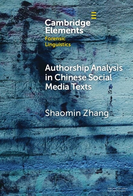 Authorship Analysis in Chinese Social Media Texts (Elements in F
