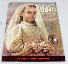 PORTRAITS HOW TO DO THEM by Stella Mackie 14 Walter Foster Art Book